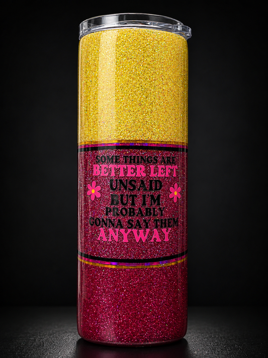 30oz sassy saying